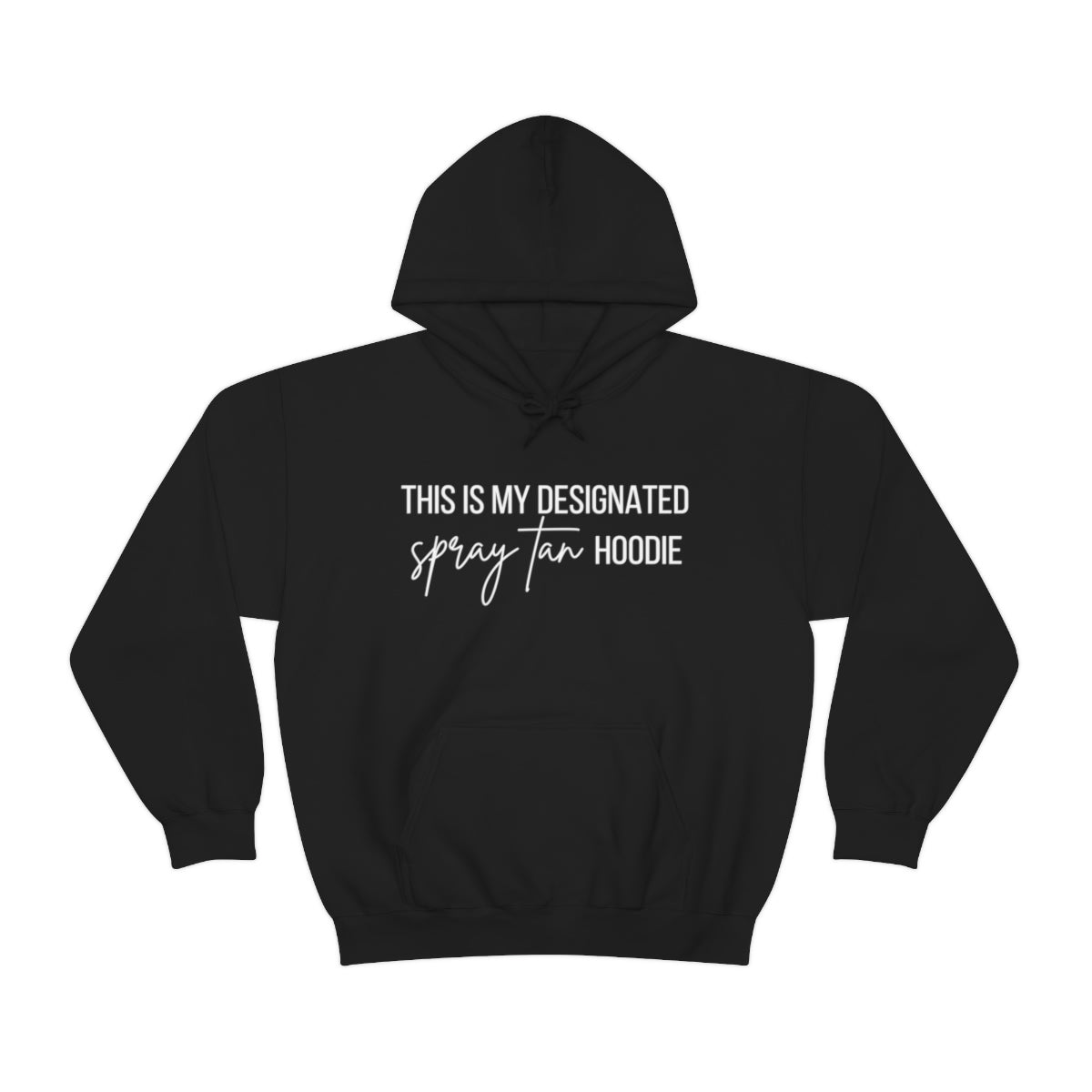This Is My Designated Spray Tan Hoodie image 1