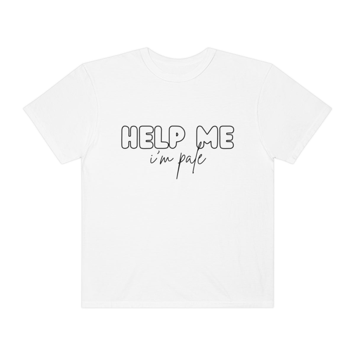 Help Me, I'm Pale Shirt image 1