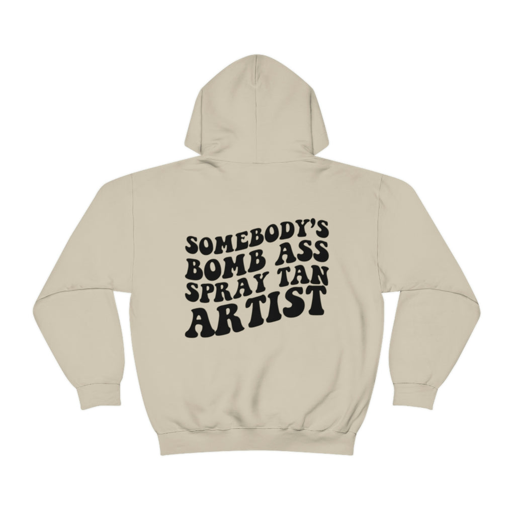 Somebody's Bomb Ass Spray Tan Artist Sweatshirt image 2